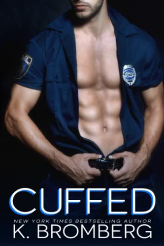 Cuffed (Everyday Heroes (The Malone Brothers), Band 1) von Brower Literary & Management, Inc.